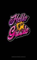 Hello 9th Grade: Composition Notebook: Wide Ruled(1466 Composition Notebook: Wide Ruled)