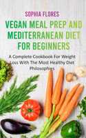 Vegan Meal Prep and Mediterranean Diet For Beginners