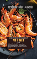 The Complete Breville Smart Air Fryer Oven Cookbook for Beginners