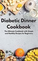 Diabetic Dinner Cookbook