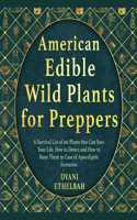American Edible Wild Plants for Preppers