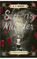 Sitting Murder