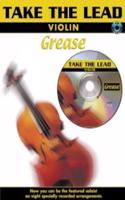 Take the Lead: Grease! (Violin): (Take The Lead)
