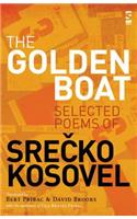 Golden Boat: Selected Poems of Sre&#269;ko Kosovel