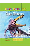 I Love Reading First Facts 250 Words: Giant Dinosaurs