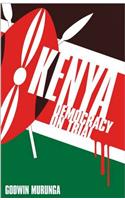 Kenya - Democracy on Trial