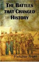 The Battles That Changed History