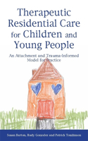 Therapeutic Residential Care for Children and Young People