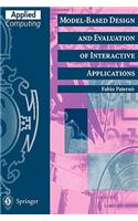 Model-Based Design and Evaluation of Interactive Applications