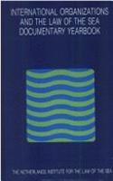 International Organizations and the Law of the Sea: Documentary Yearbook, 1988