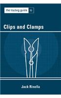 The Toybag Guide to Clips and Clamps