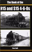 Book of the H15 and S15 4-6-0S