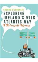 Exploring Ireland's Wild Atlantic Way