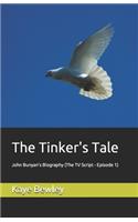 The Tinker's Tale