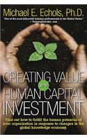 Creating Value with Human Capital Investment