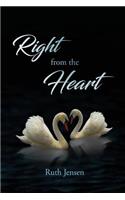 Right from the Heart