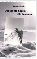 Dal Monte Soglio Alla Levanna