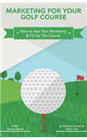 Marketing for Your Golf Course