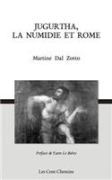 Jugurtha, la Numidie et Rome