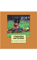 11 Butterflies and The Moth