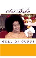 Sai Baba, Guru of Gurus