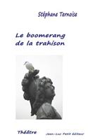 Le boomerang de la trahison
