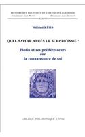 Quel Savoir Apres Le Scepticisme?