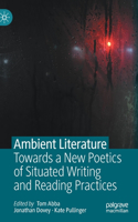 Ambient Literature