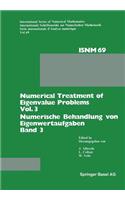 Numerical Treatment of Eigenvalue Problems Vol. 3 / Numerische Behandlung Von Eigenwertaufgaben Band 3