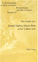 Daniel Halevy, Henri Petit Et Les Cahiers Verts