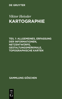 Allgemeines, Erfassung der Informationen, Netzentwürfe, Gestaltungsmerkmale, topographische Karten