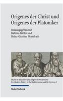 Origenes der Christ und Origenes der Platoniker