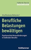 Berufliche Belastungen Bewaltigen