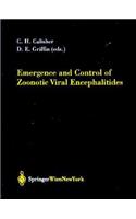 Emergence and Control of Zoonotic Viral Encephalitides