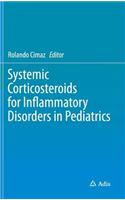 Systemic Corticosteroids for Inflammatory Disorders in Pediatrics: (English)