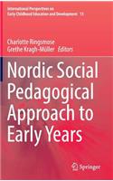 Nordic Social Pedagogical Approach to Early Years