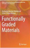 Functionally Graded Materials