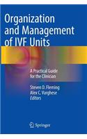 Organization and Management of Ivf Units