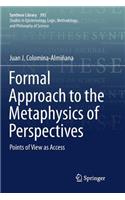 Formal Approach to the Metaphysics of Perspectives