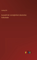 Auswahl der vorzüglichern deutschen Volkslieder