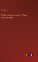 Germania and Agricola of Caius Cornelius Tacitus