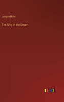 Ship in the Desert