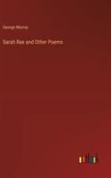 Sarah Rae and Other Poems