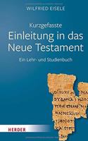 Kurzgefasste Einleitung in Das Neue Testament
