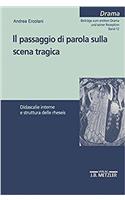Il passaggio di parola sulla scena tragica: Didascalie interne e struttura delle rheseis(M & P Schriftenreihe Fur Wissenschaft Und Forschung)