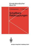 Schaltbare Reibkupplungen