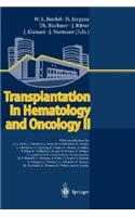 Transplantation in Hematology and Oncology II