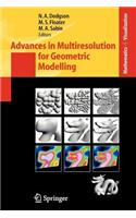 Advances in Multiresolution for Geometric Modelling