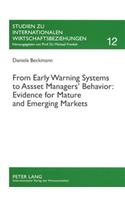 From Early Warning Systems to Asset Managers' Behavior: Evidence for Mature and Emerging Markets