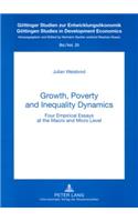 Growth, Poverty and Inequality Dynamics